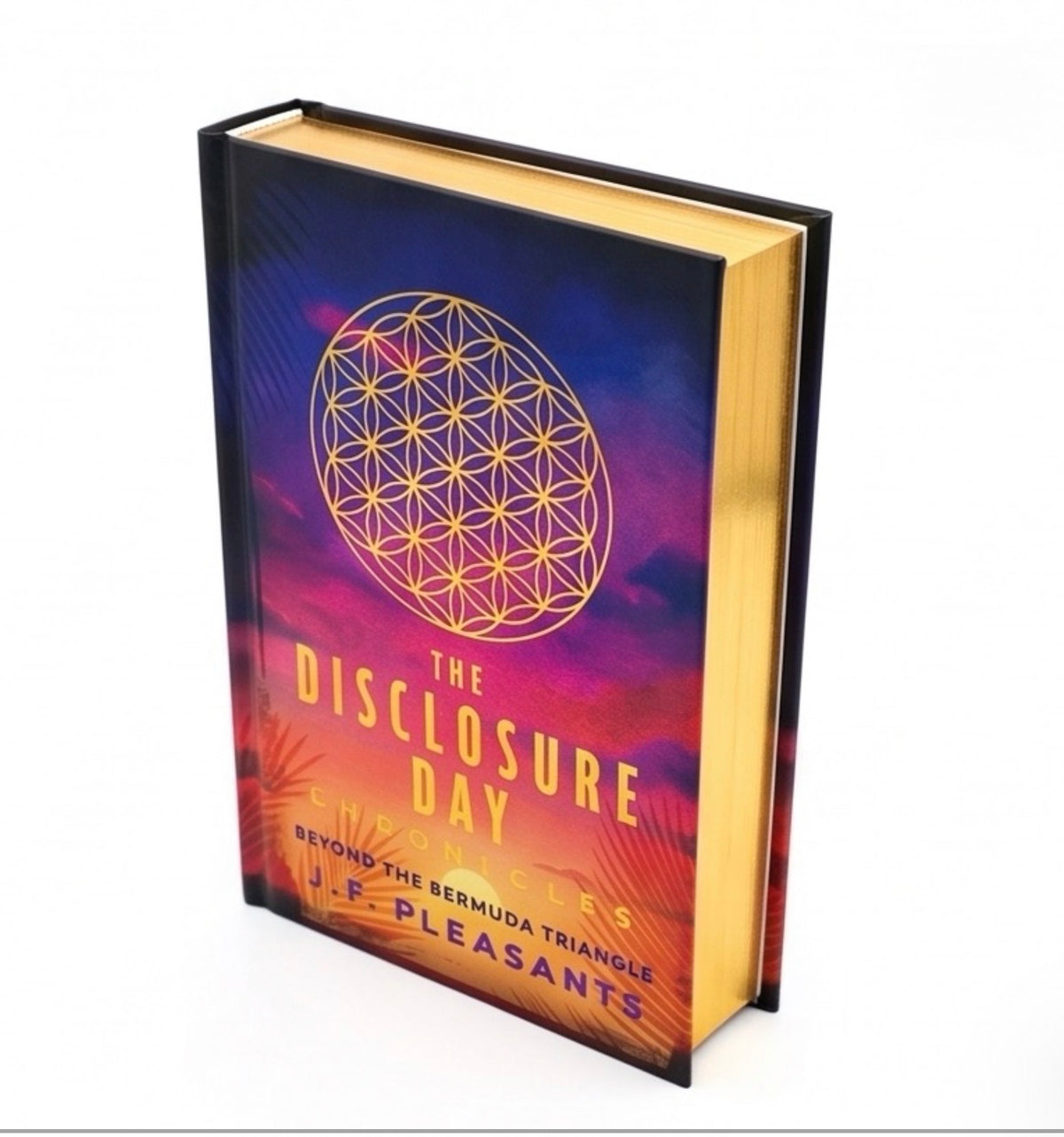 The Disclosure Day Chronicles, Book One Beyond The Bermuda Triangle
